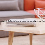 Lo que usted debe saber acerca de su sistema domótico