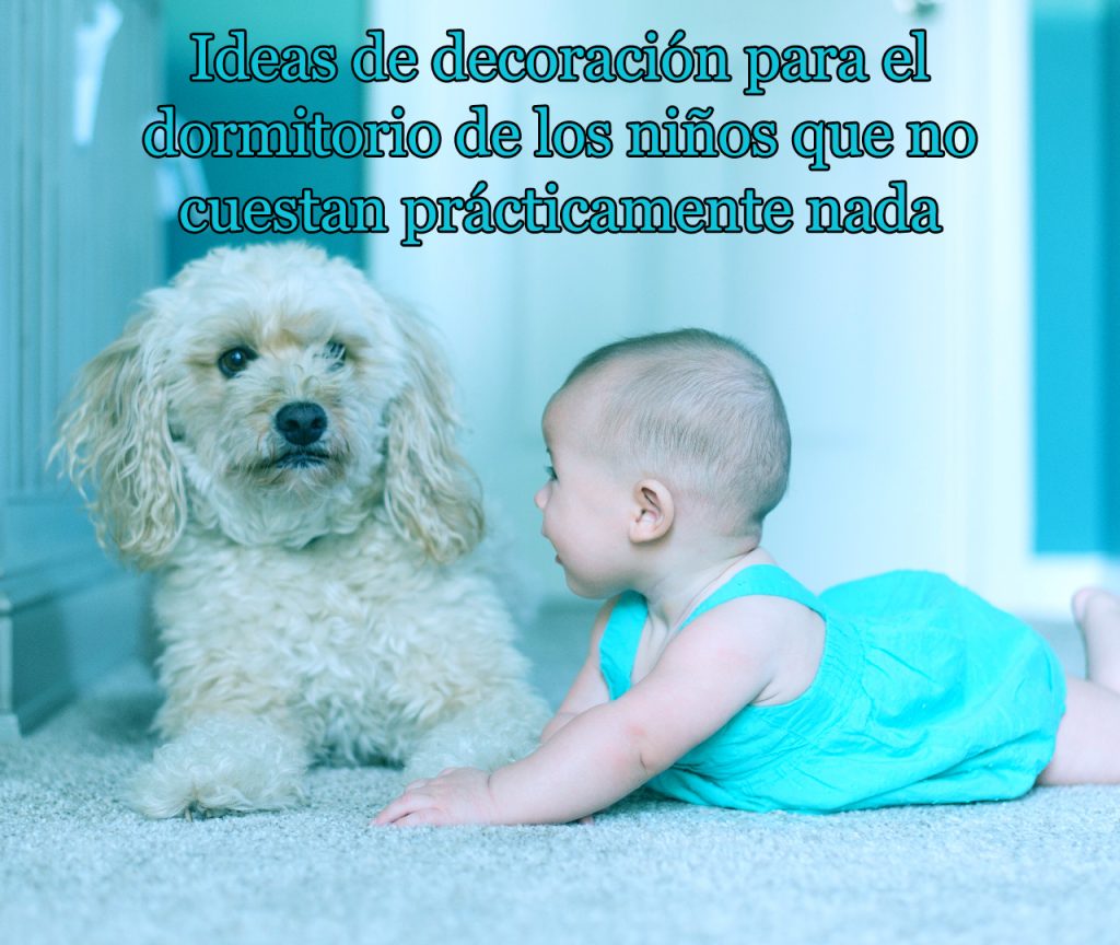 Ideas de decoración para el dormitorio de los niños que no cuestan prácticamente nada