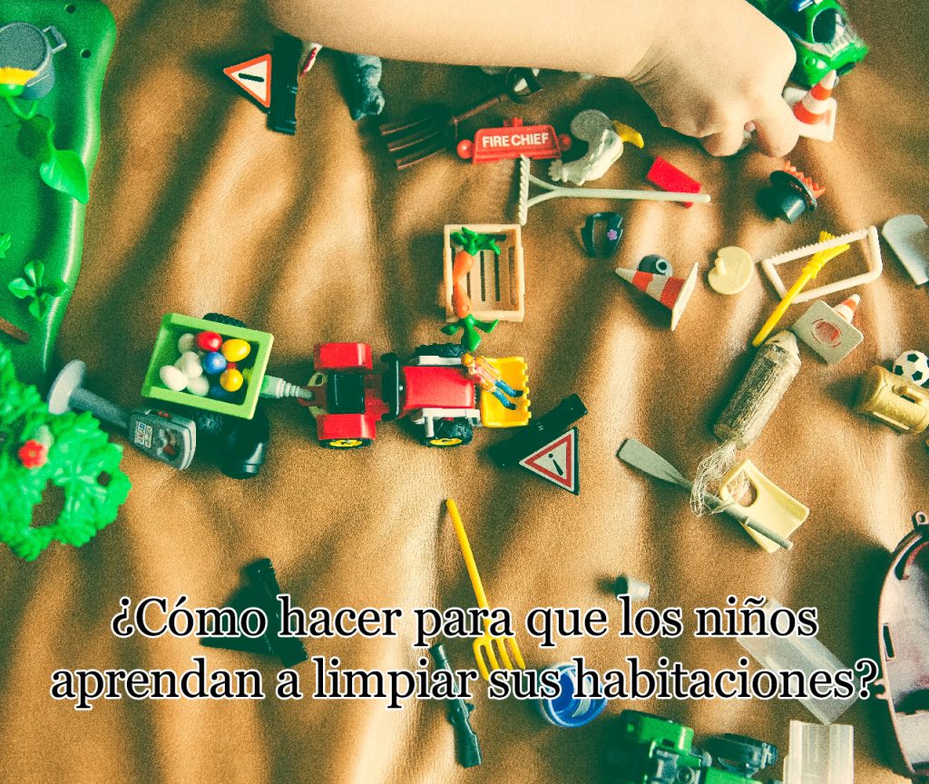 ¿Cómo hacer para que los niños aprendan a limpiar sus habitaciones?